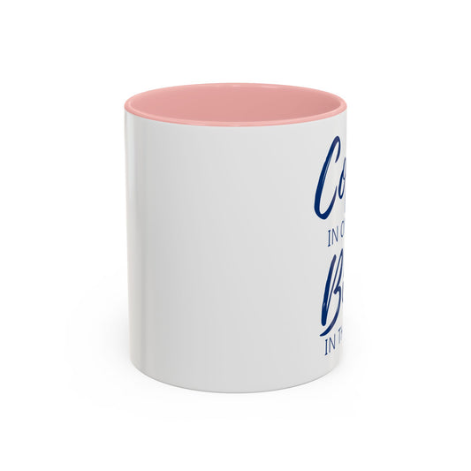 "Coffee in One Hand, Bible in the Other" Christian Coffee Mug