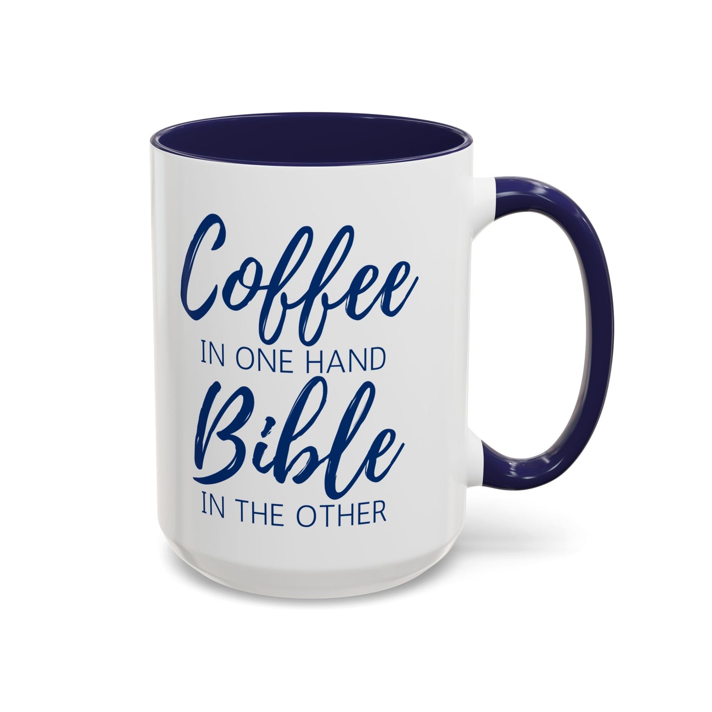 "Coffee in One Hand, Bible in the Other" Christian Coffee Mug